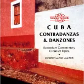 OUTHERE Rotterdam Conservatory Orquestra Tipica, Daniel Guzmán - Cuba - Contradanzas & Danzones (CD)