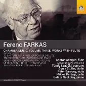 OUTHERE Andras Adorjan, Tünde Szabóki, Gyula Stuller, Péter Bársony, Miklós Perényi, Balázs Szokolay - Ferenc: Chamber Music, Volume Three: Works With Flute (CD)