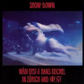 Ginza.se Gysi, Wadi & Reichel, Hans - Show-Down (CD)
