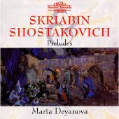 OUTHERE Marta Deyanova - Skriabin & Shostakovich: Preludes (CD)