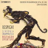 OUTHERE Orchestre Philharmonique Royal De Liegè, John Neschling - Respighi: Sinfonia Drammatica/Belfagor Overture (SACD)