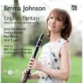 OUTHERE Emma Johnson, John Dankworth, Patrick Hawes, Paul Reade, Will Todd, BBC Concert Orchestra, Philip Ellis - English Fantasy - Music For Clarinet And Orchestra (CD)