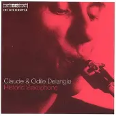 OUTHERE Claude Delangle & Odile Delangle - Historic Saxophone (CD)