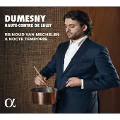 OUTHERE Reinoud Van Mechelen, A Nocte Temporis - Dumesny, Haute-Contre De Lully (CD)