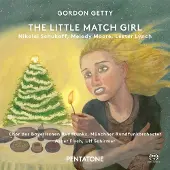 OUTHERE Nikolai Schukoff, Lester Lynch, Melody Moore, Asher Fisch, Ulf Schirmer - Getty: The Little Match Girl (SACD)