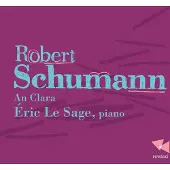 OUTHERE Eric Le Sage - Schumann: An Clara (CD)
