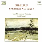 OUTHERE Iceland Symphony Orchestra, Petri Sakari - Sibelius: Symphonies Nos. 1 & 3 (CD)