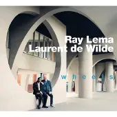 OUTHERE Ray Lema & Laurent De Wilde - Wheels (CD)