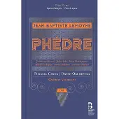 OUTHERE Tassis Christoyannis, Julien Behr, Purcell Choir & Orfeo Orchestra - Lemoyne: Phedre (2 CD)