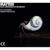 OUTHERE Gli Incogniti, Amandine Beyer - Matteis: False Consonances Of Melancholy (CD)