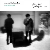 OUTHERE Anouar Brahem Trio - Astrakan Café (CD)