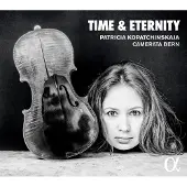 OUTHERE Patricia Kopatchinskaja, Camerata Bern - Time & Eternity (CD)