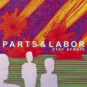 Konkurrent Parts & Labor - Stay Afraid (CD)