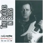 Coast2Coast Rudy Rotta Band - The Beatles In Blues (CD)