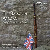 Ginza.se Jennifer Harris & Ensemble Chameleon - The Bassoon Abroad: Foreign Composers In Britain (CD)