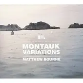 Konkurrent Matthew Bourne - Montauk Variations (CD)