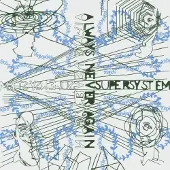 Konkurrent Supersystem - Always Never Again (CD)