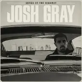 Coast2Coast Josh Gray - Songs Of The Highway (CD)