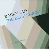 Ginza.se Barry Guy & Blue Shroud Band - The Blue Shroud (CD)