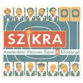 Coast2Coast Amsterdam Klezmer Band & Söndörgő - Szikra (CD)