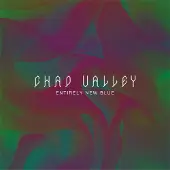 Ginza.se Chad Valley - Entirely New Blue (LP)