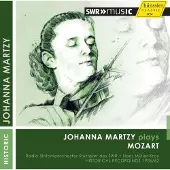OUTHERE Johanna Martzy, Radio-Sinfonieorchester Stuttgart des SWR, Hans Müller-Kray - Johanna Martzy Plays Mozart (Historical Recordings 1956-62) (CD)