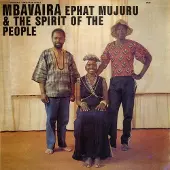 Konkurrent Ephat Mujuru & The Spirit Of The People - Mbavaira (LP)