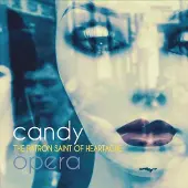 Konkurrent Candy Opera - The Patron Saint Of Heartache (LP)