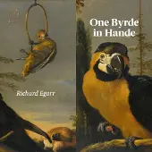 OUTHERE Richard Egarr - One Byrde In Hande (CD)