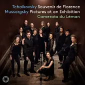 OUTHERE Camerata Du Léman - Tchaikovsky: Souvenir de Florence | Mussorgsky: Pictures At An Exhibition (CD)