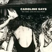 Konkurrent Caroline Says - No Fool Like An Old Fool (LP) (Coloured Vinyl) (Limited Edition)