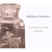 OUTHERE The Attaignant Consort, Kate Clark - Madame d'Amours (CD)