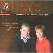OUTHERE Johannette Zomer, Fred Jacobs - Splendore Di Roma (CD)