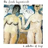 Cd French Impressionists - A Selection Of Songs (CD)