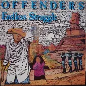 Konkurrent The Offenders - Endless Struggle & We Must Rebel (2 LP)