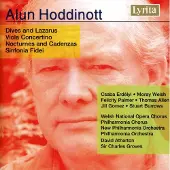 OUTHERE Welsh National Opera Chorus, Philharmonia Orchestra - Hoddinott: Dives And Lazarus | Viola Concertino | Nocturnes And Cadenzas | Sinfonia Fidei (CD)