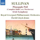 OUTHERE Royal Liverpool Philharmonic Orchestra - Sullivan: Pineapple Poll (CD)
