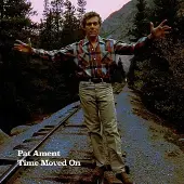 Konkurrent Pat Ament - Time Moved On (CD)