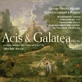OUTHERE Dunedin Consort, John Butt - Handel: Acis & Galatea, HWV 49a, Original Cannons Performing Version (1718) (2 CD)