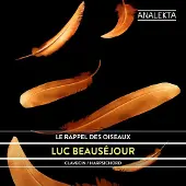 OUTHERE Luc Beauséjour - Le Rappel Des Oiseaux (CD)