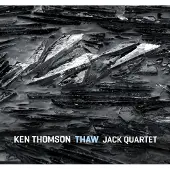 OUTHERE Jack Quartet - Thomson: Thaw (CD)