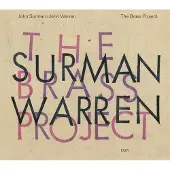 OUTHERE John Surman & John Warren - The Brass Project (CD)