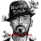 Sonic Monsieur Timide - La Verite En Face (CD)