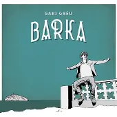 Sonic Gari Greu - Barka (LP)