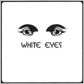 Konkurrent White Eyes - White Eyes (LP)