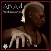 Sound Pollution Foxx Eastmountain - Afraid (LP)