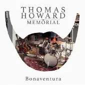 OUTHERE Thomas Howard Memorial - Bonaventura (CD)