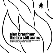 Konkurrent Alan Braufman - The Fire Still Burns (LP)