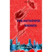 Uitgeverij Aspekt Een Antwerpse Kroniek