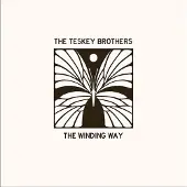 Universal Music Teskey Brothers - The Winding Way (LP)